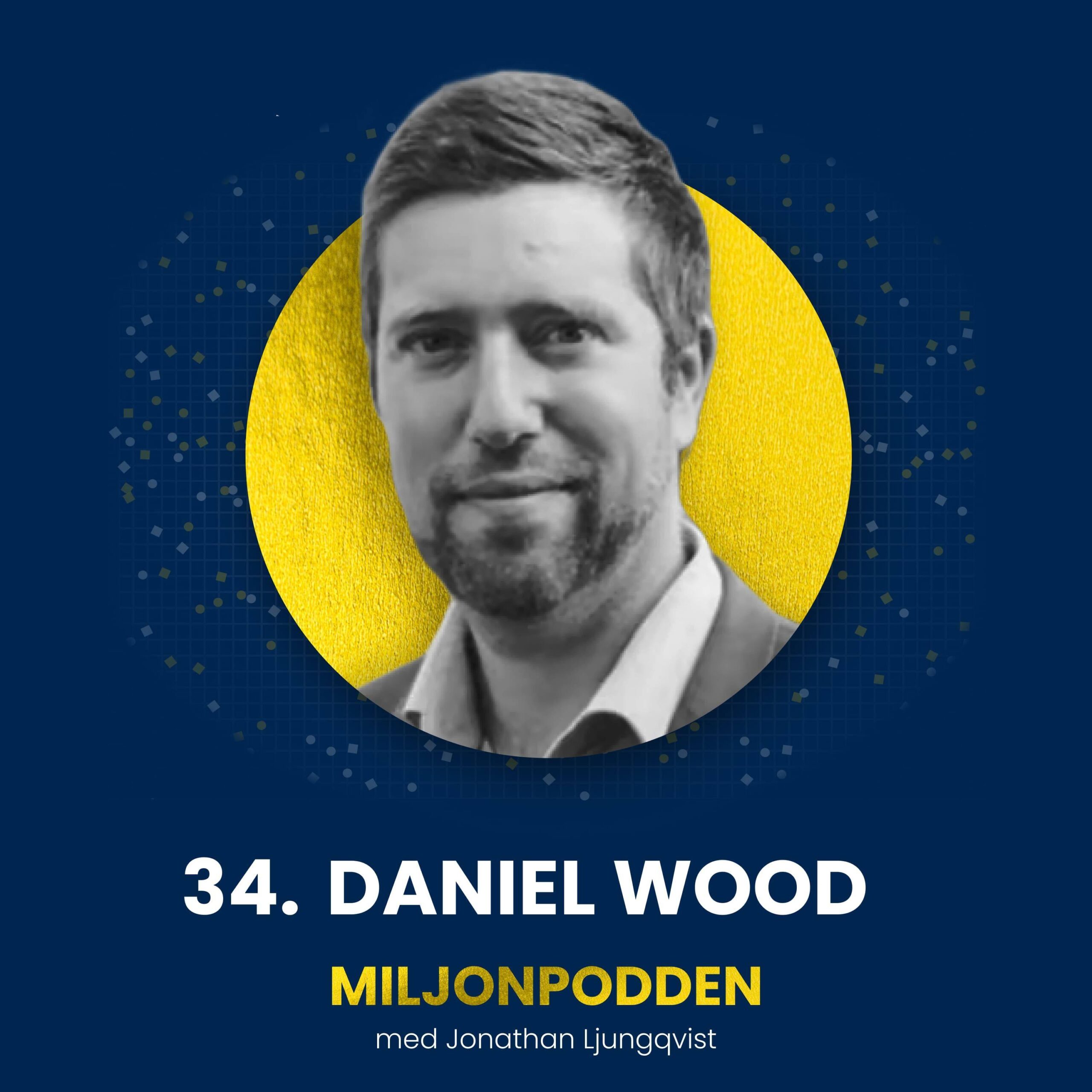 Daniel Wood Miljonpodden
